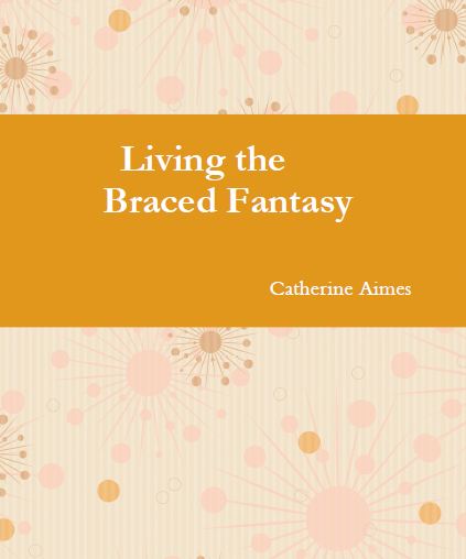 Living the Braced Fantasy: An Erotic Orthodontic Encounter on Kindle